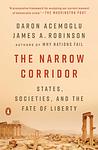 Cover of 'The Narrow Corridor' by Daron Acemoğlu