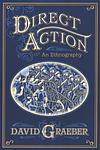 Cover of 'Direct Action' by David Graeber