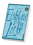 Cover of 'Eisblau Ist Die Liebe' by Lena Klassen