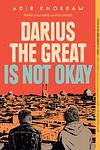 Cover of 'Darius The Great Is Not Okay' by Adib Khorram