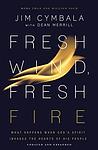 Cover of 'Fresh Wind, Fresh Fire' by Jim Cymbala