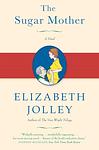 Cover of 'The Sugar Mother' by Elizabeth Jolley