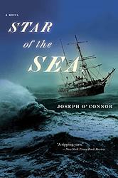 Cover of 'Star Of The Sea' by Joseph O'Connor