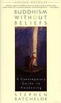Cover of 'Buddhism Without Beliefs' by Stephen Batchelor