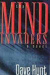 Cover of 'The Mind Invaders' by Dave Hunt