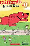 Cover of 'Clifford's Field Day' by Norman Bridwell