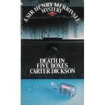 Cover of 'Death In Five Boxes' by Carter Dickson