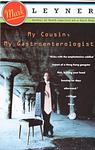 Cover of 'My Cousin, My Gastroenterologist' by Mark Leyner
