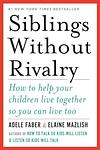 Cover of 'Siblings Without Rivalry' by Adele Faber