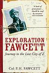 Cover of 'Exploration Fawcett' by Percy Harrison Fawcett