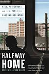 Cover of 'Halfway Home' by Reuben Jonathan Miller