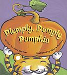 Cover of 'Plumply, Dumply Pumpkin' by Mary Serfozo