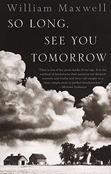 Cover of 'So Long, See You Tomorrow' by William Maxwell