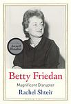 Cover of 'Betty Friedan' by Rachel Shteir
