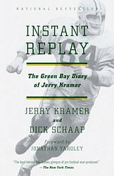 Cover of 'Instant Replay' by Jerry Kramer, Dick Schaap