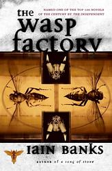 Cover of 'The Wasp Factory' by Iain Banks