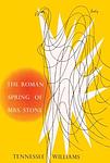 Cover of 'The Roman Spring Of Mrs. Stone' by Tennessee Williams