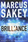 Cover of 'Brilliance' by Marcus Sakey