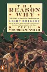Cover of 'The Reason Why' by Cecil Woodham-Smith