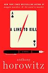 Cover of 'A Line To Kill' by Anthony Horowitz
