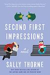 Cover of 'Second First Impressions' by Sally Thorne