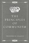 Cover of 'The Principles Of Communism' by Friedrich Engels