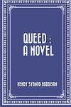 Cover of 'Queed' by Henry Sydnor Harrison