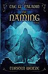 Cover of 'The Naming' by Torsten Weitze