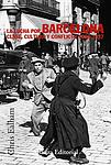Cover of 'La Lucha Por Barcelona' by Chris Ealham