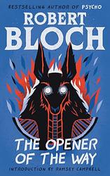 Cover of 'The Opener Of The Way' by Robert Bloch