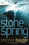Cover of 'Stone Spring' by Stephen Baxter
