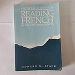 Cover of 'Reading French For The Arts And Sciences' by Edward M. Stack