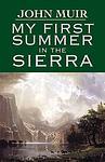 Cover of 'My First Summer in the Sierra' by John Muir