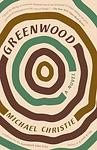 Cover of 'Greenwood' by Michael Christie