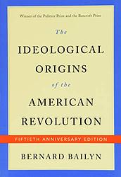 Cover of 'The Ideological Origins of the American Revolution' by Bernard Bailyn
