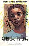 Cover of 'Gorilla, My Love' by Toni Cade Bambara