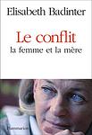 Cover of 'Le Conflit' by Élisabeth Badinter