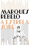 Cover of 'A Estrela Sobe' by Marques Rebelo