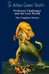 Cover of 'The Professor Challenger Stories' by Arthur Conan Doyle