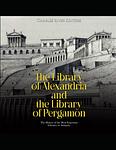 Cover of 'The Library Of Alexandria' by Charles River Editors