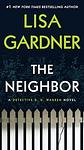 Cover of 'The Neighbor' by Lisa Gardner