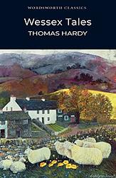 Cover of 'Wessex Tales' by Thomas Hardy