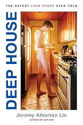 Cover of 'Deep House' by Jeremy Atherton Lin