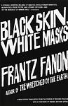 Cover of 'Black Skin, White Masks' by Frantz Fanon