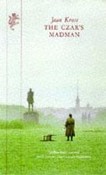 Cover of 'The Czar's Madman' by Jaan Kross