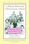 Cover of 'The Prize Winner Of Defiance, Ohio' by Terry Ryan