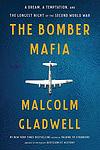 Cover of 'The Bomber Mafia' by Malcolm Gladwell