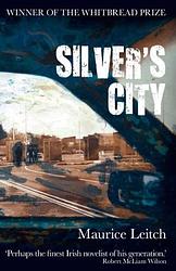 Cover of 'Silver City' by Maurice Leitch