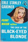 Cover of 'The Case Of The Black Eyed Blonde' by Erle Stanley Gardner