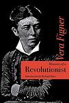 Cover of 'Memoirs Of A Revolutionist' by Vera Figner